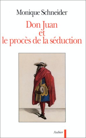 Don Juan et le procès de la séduction 9782700721706