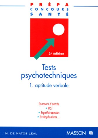 Tests psychotechniques, tome 1 : Aptitude verbale 9782225837029