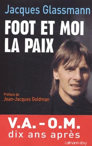 Foot et moi la paix 9782702133934