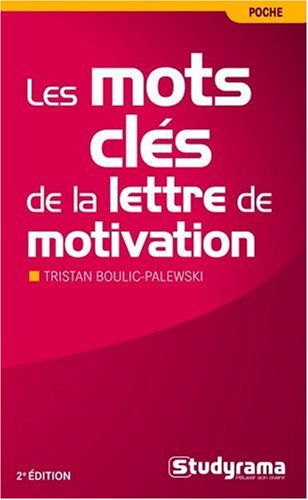 Les mots clés de la lettre de motivation 9782759007622