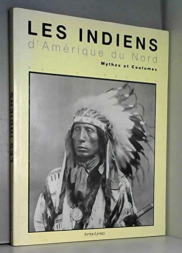 Les Indiens d'Amérique du Nord 9782878300543