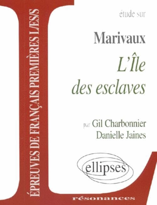 Marivaux, L'Ile des esclaves 9782729849474