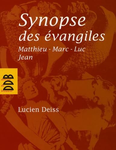 Synopse des évangiles : Matthieu, Marc, Luc, Jean 9782220058535