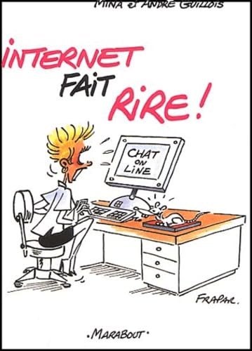 Internet Fait Rire ! 9782501038188