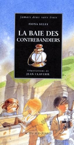 La Baie des Contrebandiers 9782742711321