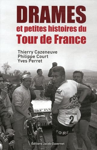 DRAMES ET PETITES HIST DU TOUR 9782847243512