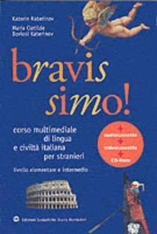 Italien Bravissimo ! Corso multimediale di lingua e civilta italiana per stranieri 9788842480372