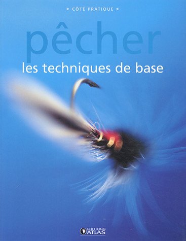 Pêcher: Les techniques de base 9782723451529