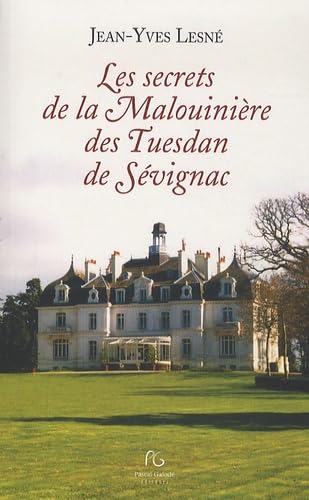 Les secrets de la Malouinière des Tuesdan de Sévignac 9782355932649