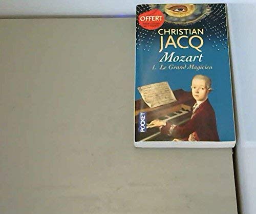 Mozart 1.Le grand magicien 9782266238083