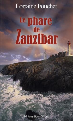 Le Phare de Zanzibar 9782844923530