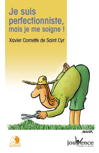 n°32 Je suis perfectioniste, mais je me soigne ! 9782883536401