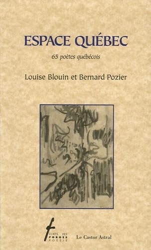 Espace Québec - 65 poètes québécois 9782859206109