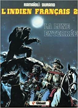 La Lune enterrée 9782723401609