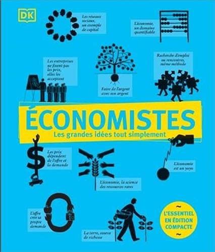 Économistes - les grandes idées tous simplement 9782810431625