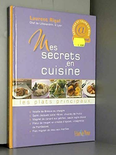 Secrets en Cuisine les Plats Principaux (Mes) 9782844702678