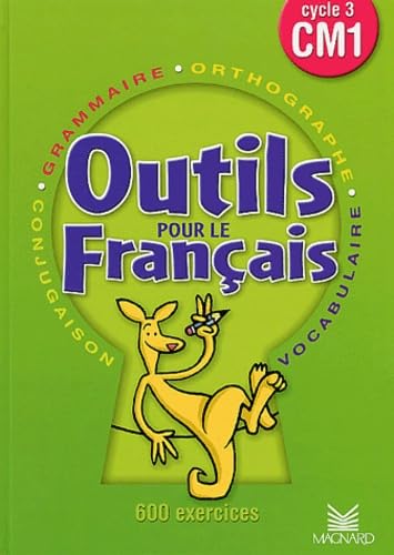 Francais Cm1. Outils Pour Le Francais, Cycle 3 9782210655027