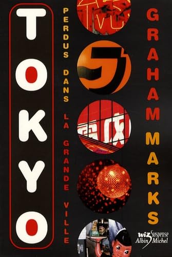 Tokyo: Perdus dans la grande ville 9782226174017