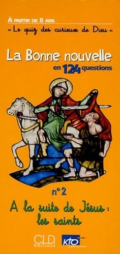 a la suite de jesus: les saints (quiz n2) (0) 9782854434538