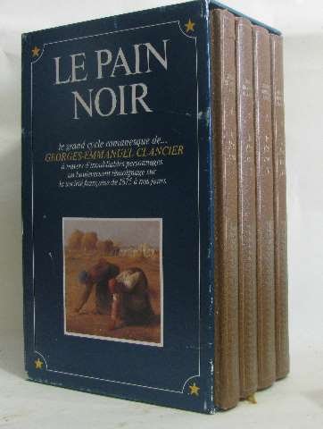 Le pain noir ( 4 vols -complet ) 