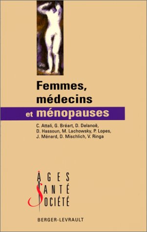 Femmes, médecins et ménopauses 9782701312651
