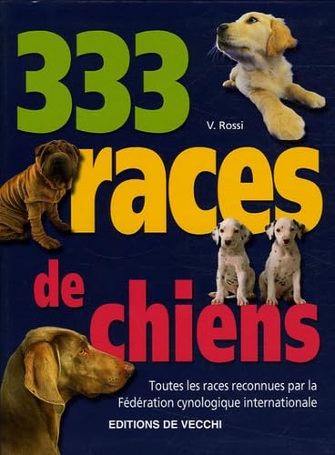 333 races de chiens 9782732827902