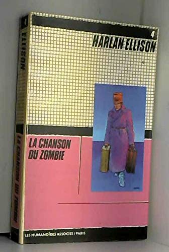 OEUVRES Tome 4 : LA CHANSON DU ZOMBIE [Broché] ELLISON HARLAN 