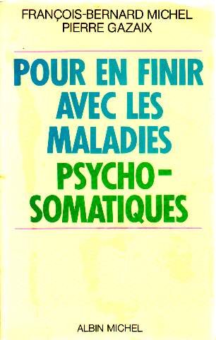 Pour en finir avec maladies psycho 9782226028464