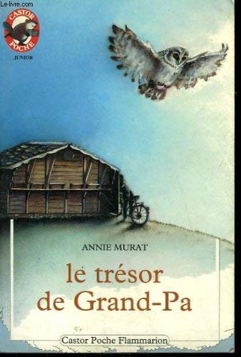 Tresor de grand-pa (Le): - VIVRE AUJOURD'HUI, JUNIOR DES 8/9 ANS 9782081621978