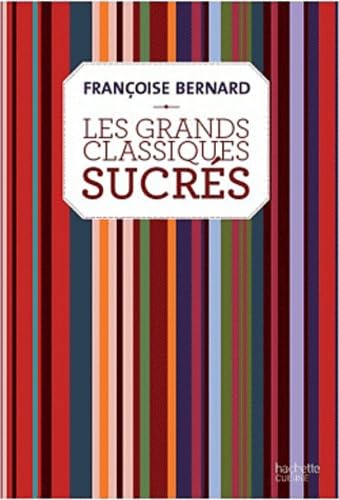 Les grands classiques sucrés 9782012383920