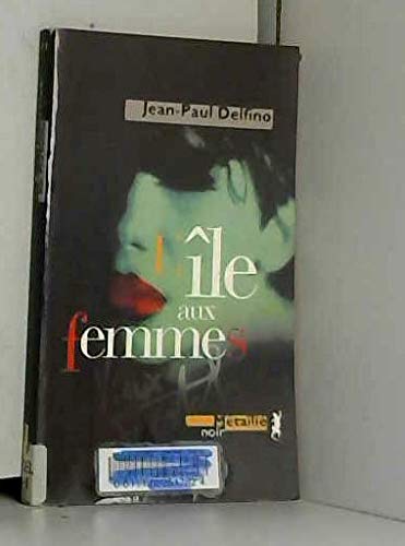 L'Île aux femmes 9782864243106