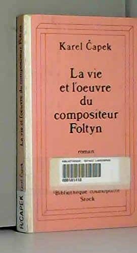 La Vie Et L'Oeuvre Du Compositeur Foltyn 9782234022683