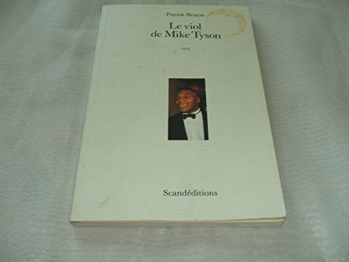 Le viol de Mike Tyson: Récit 9782209068326