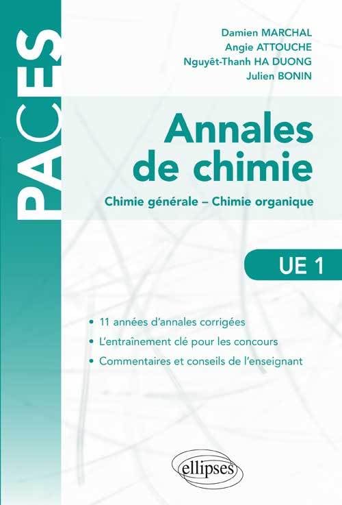 Annales de Chimie UE1 PACES Chimie Générale Chimie Organique 9782340002524