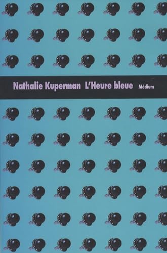 L'heure bleue 9782211089227