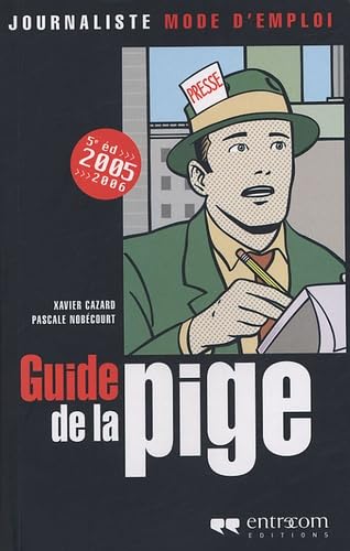 Guide de la pige 9782950942869