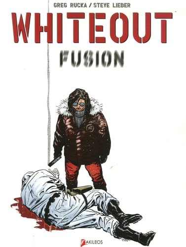 Whiteout, tome 2 : Fusion 9782915168044