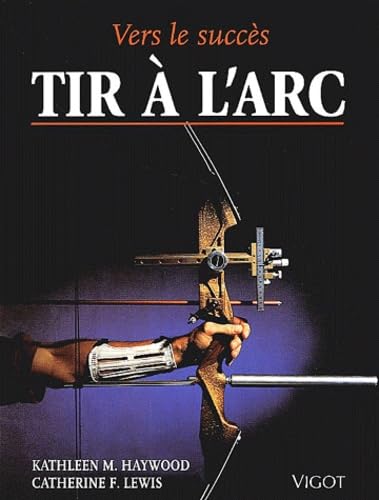 Tir A L'Arc 9782711414970