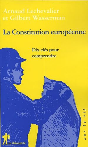 La Constitution européenne : Dix clés pour comprendre 9782707145390