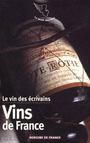 Le vin des écrivains, I : Vins de France 9782715221758