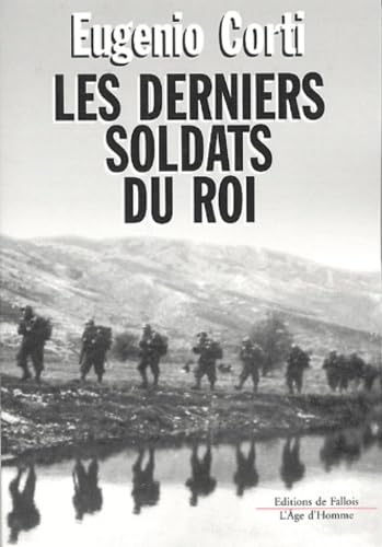 Les derniers soldats du Roi 9782877065443