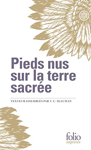 Pieds nus sur la terre sacrée: (Extraits I, II) 9782072929267