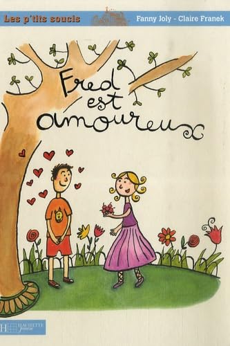 Fred est amoureux 9782012247888