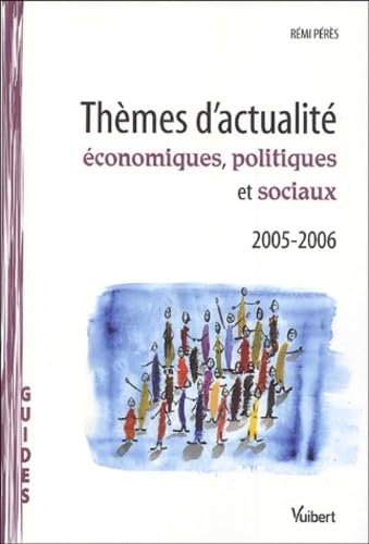 Thèmes d'actualité économiques, politiques et sociaux 9782711761616