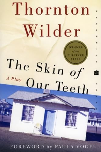 The Skin of Our Teeth: A Play (Perennial Classics) 9780060088934