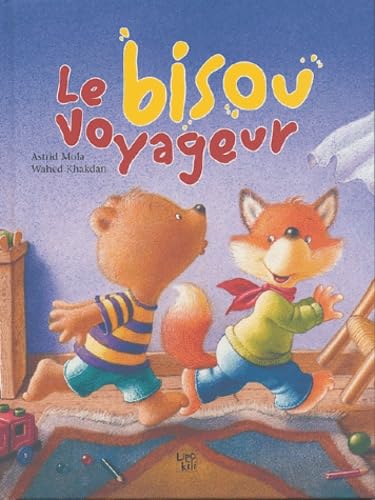 Le bisou voyageur 9782874220869