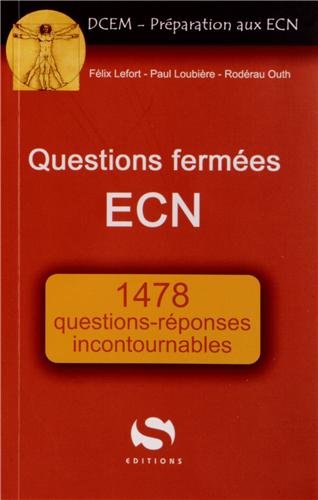 Questions ferméeS ECN - 1478 questions/réponses incontournatbles 9782356401021