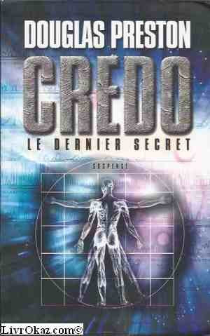 CREDO le dernier secret 9782286055370