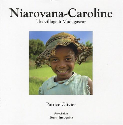 Niarovana-Caroline : Un village à Madagascar 9782952326933