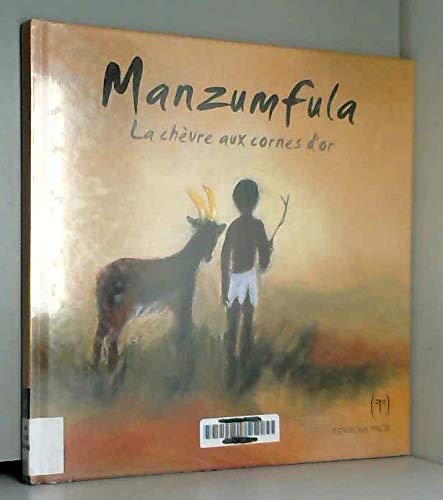 Manzumfula : La chèvre aux cornes d'or 9782951898813